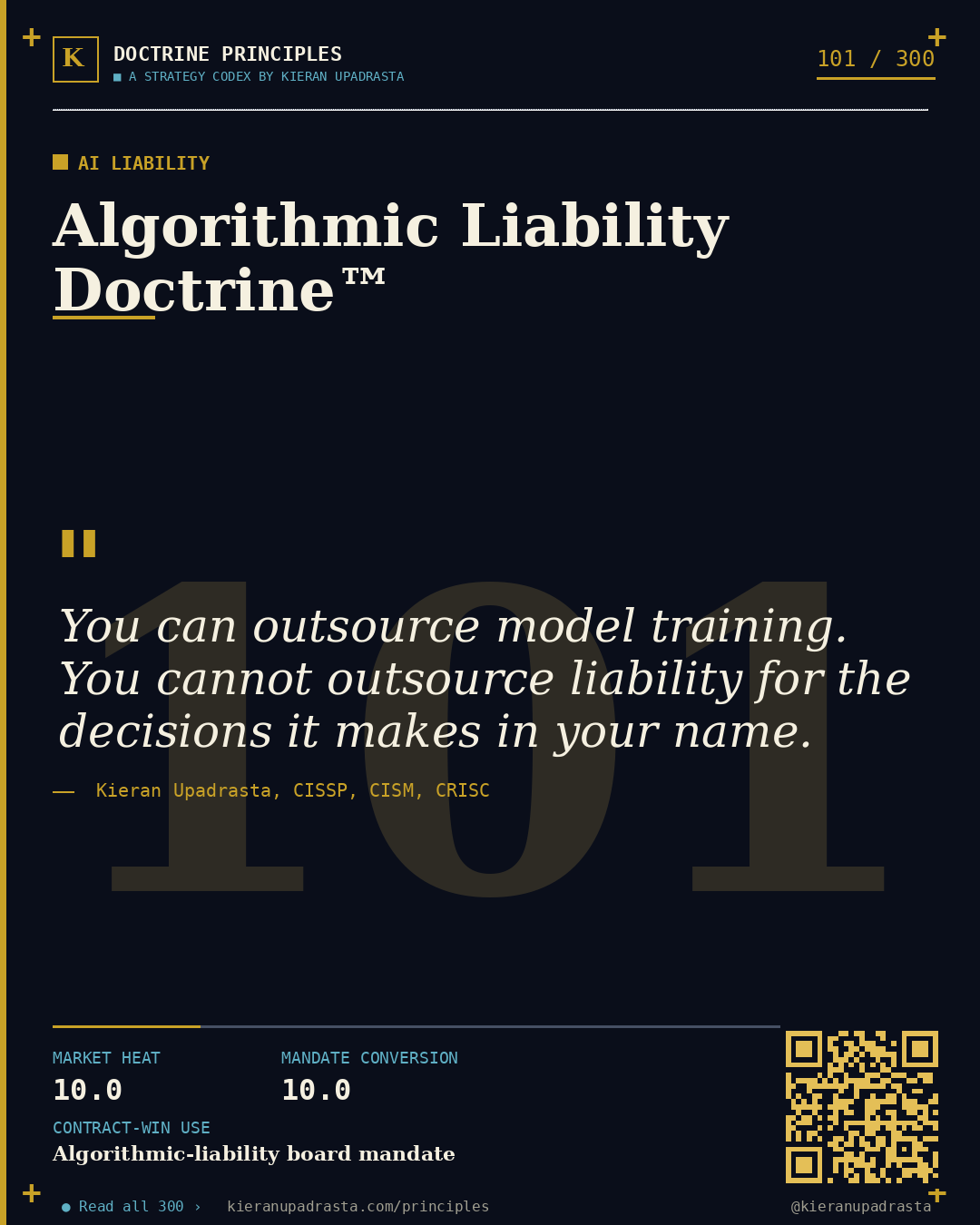 Principle 101: Doctrine Closing Principle — Institutional Architecture doctrine card by Professor Kieran Sky, CISSP CISM CRISC, Schiphol University
